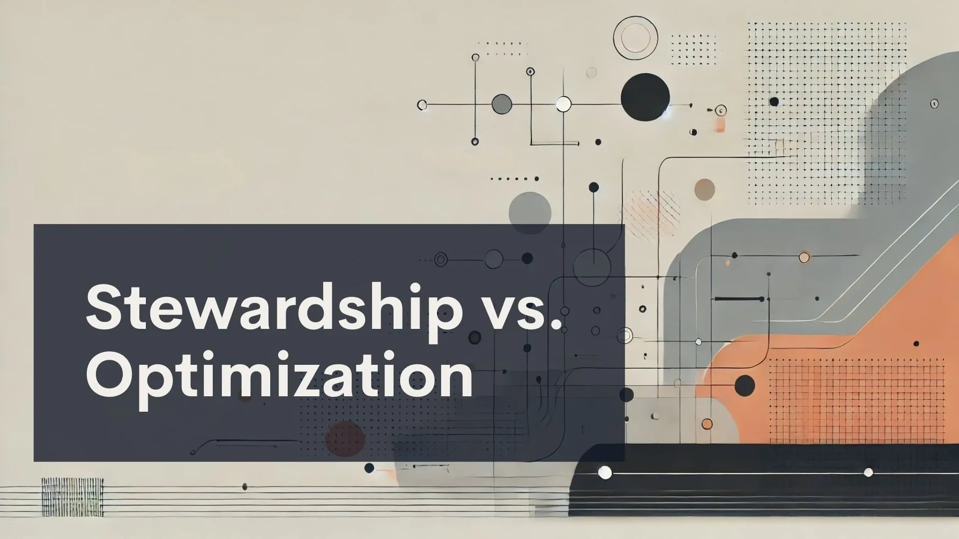 Abstract graphic with geometric shapes, lines, and dots in neutral and orange tones. A large dark rectangle overlays the left side with the white text: 